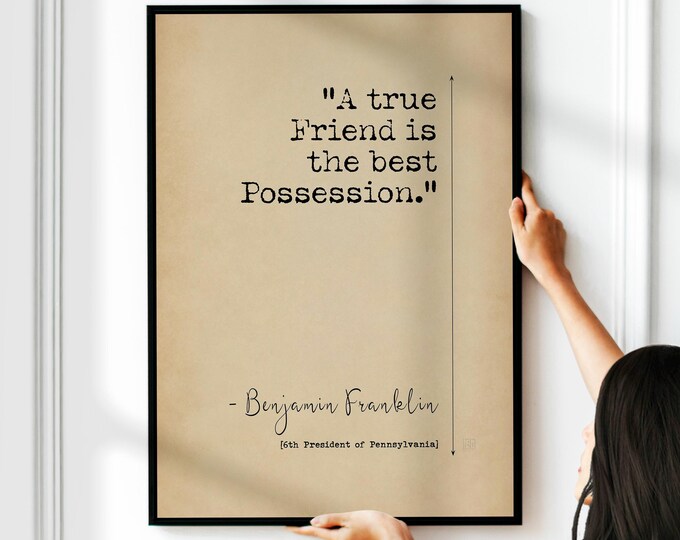 Benjamin Franklin Quote Poster - Friendship Typography Wall Art