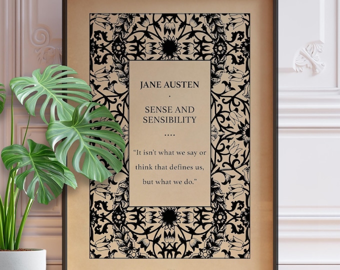 Sense and Sensibility Quote Print - Jane Austen Literary Wall Art (Framed or Unframed)