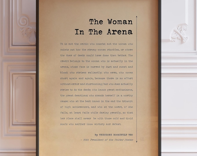 The Woman in the Arena Poster – Theodore Roosevelt Quote, Courage and Grit Wall Art, Feminist Office Decor, Framed or Unframed