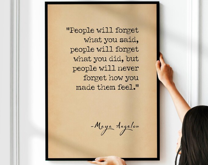 Maya Angelou Quote Print - Inspirational Mental Health Wall Art