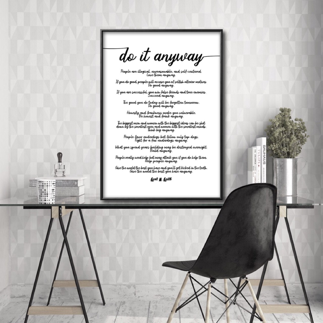 Do It Anyway Poem by Kent M Keith Poster Print UNFRAMED - Etsy