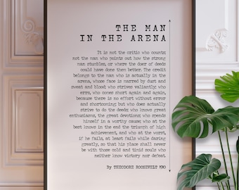 The Man In The Arena Poster Print | Citizenship in a Republic Speech by Theodore Roosevelt | Simple Black and White Typography | PRINTED