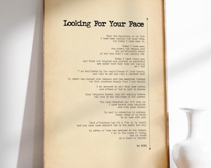 Looking For Your Face Poem by Rumi Poster Print | Love Poetry | Love Poem | Romantic Poetry | PRINTED