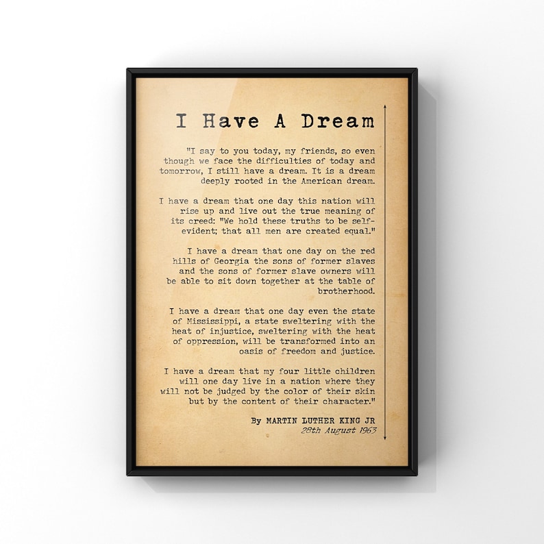 I Have A Dream quote speech by Martin Luther King. A poster print in vintage style. Inspirational wall decor for living rooms, offices, and classrooms.