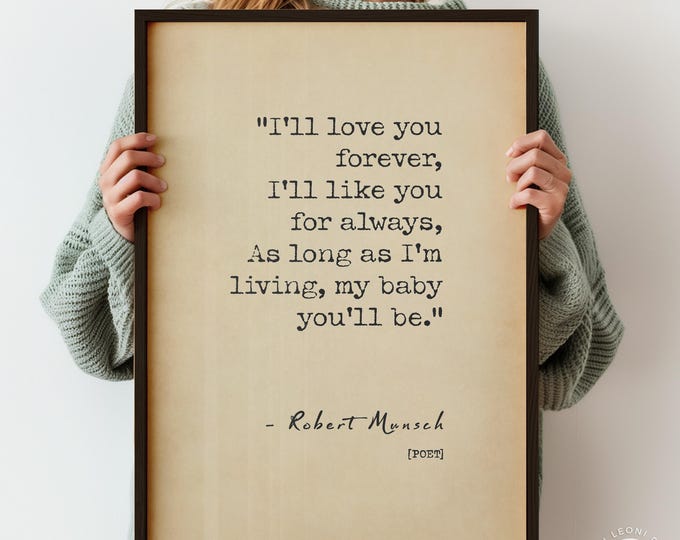I’ll Love You Forever Poem Print – 1st Anniversary Paper Gift