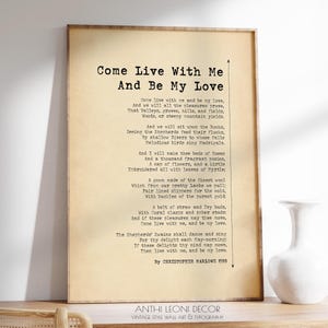 Come Live With Me And Be My Love Poem by Christopher Marlowe | Love Poem | Moving In Together Poem Gift | Poster Print Wall Art | PRINTED