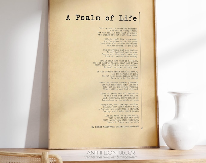 A Psalm of Life Poem by Henry Wadsworth Longfellow Poster Print | Live Your Life in The Present Moment | Typography Wall Art | PRINTED