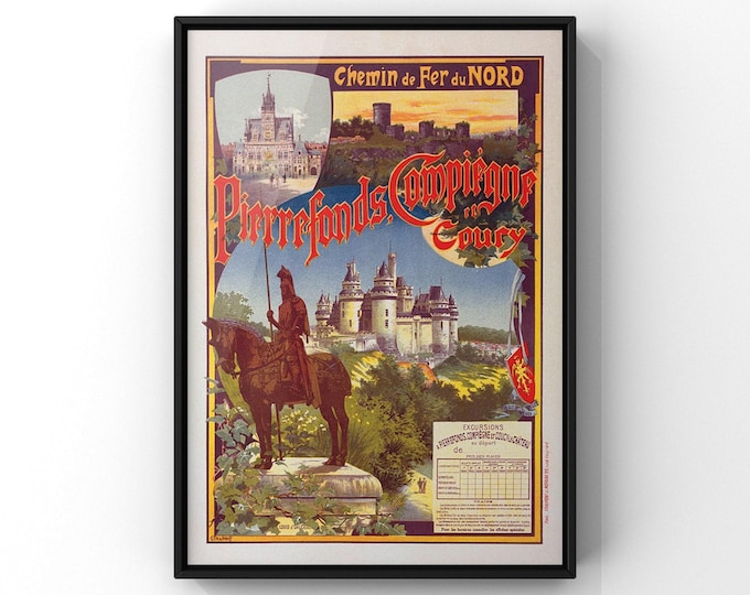 French Vintage Advertising Poster - Pierrefonds Compiegne Coucy 1900