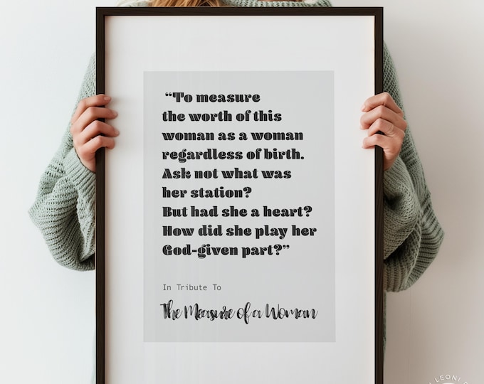 Memorial Quote Print - The Measure of A Woman Poem, Honour Reading, Remembrance Gift