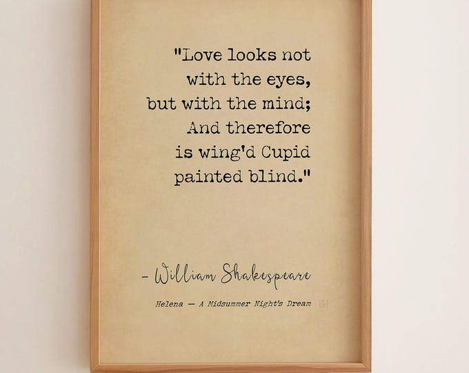 Shakespeare Quote Poster – Love Looks Not With the Eyes Print, Romantic Literary Wall Art, Soulmate Gift, Wedding Decor