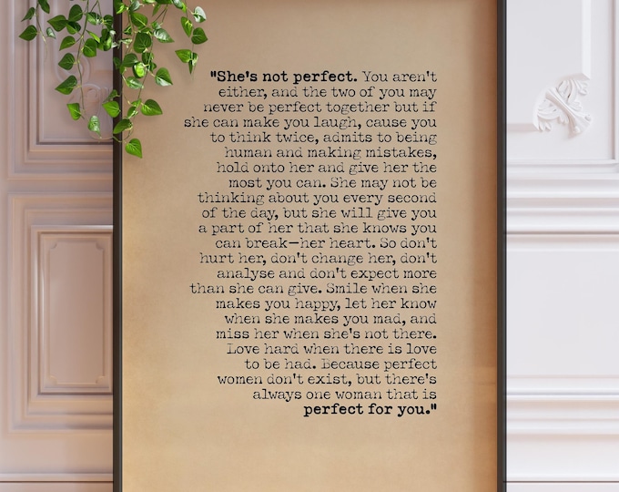 Vintage Quote Print Imperfectly Perfect She's Not Perfect Relationship Poetry Decor Love Poem Wall Art Quotes Poster For Her | PRINTED