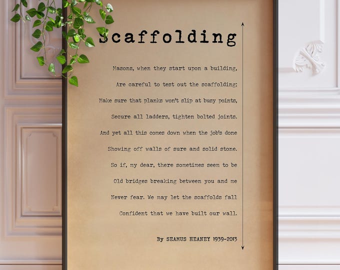 Scaffolding Poem Print Seamus Heaney Poster Love Poetry Antique Vintage Wall Art Decor About Building Trust and Relationships
