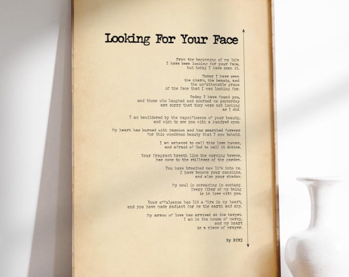 Looking For Your Face Poem by Rumi Poster Print | Love Poetry | Love Poem | Romantic Poetry | PRINTED