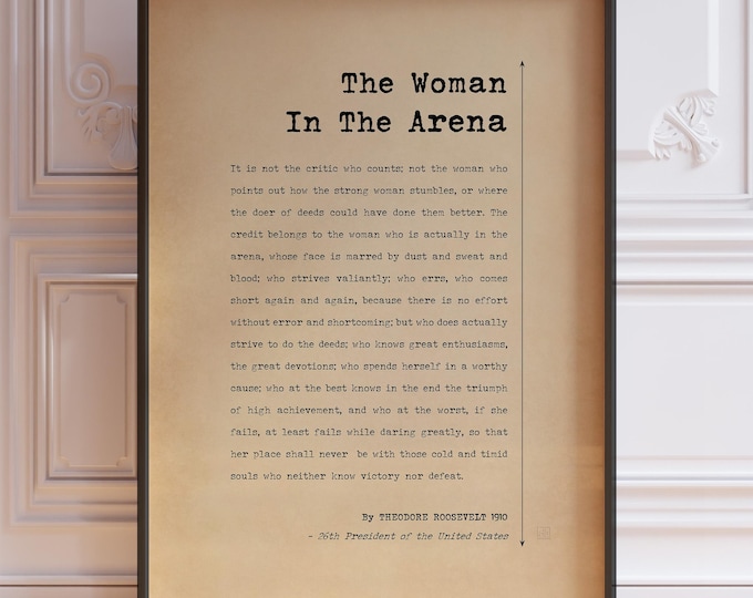 The Woman in the Arena Poster – Theodore Roosevelt Quote, Courage and Grit Wall Art, Feminist Office Decor, Framed or Unframed