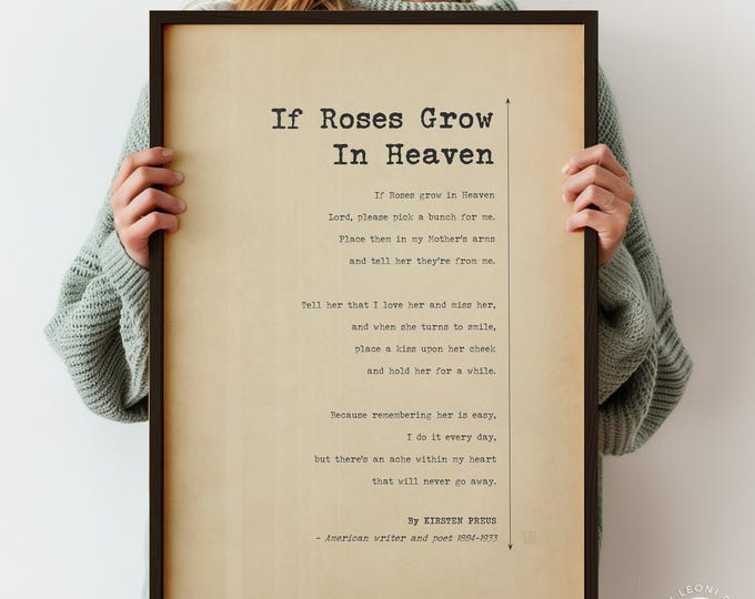 Mothers Day Remembrance Poem Print - "If Roses Grow in Heaven" – Loving Memory Wall Art