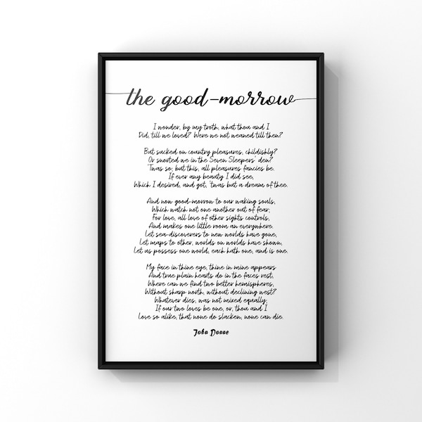 The Good-Morrow Poem by John Donne Poster Print, Simple Poem Print, Black and White Poetry Wall Art, PRINTED Poster Print