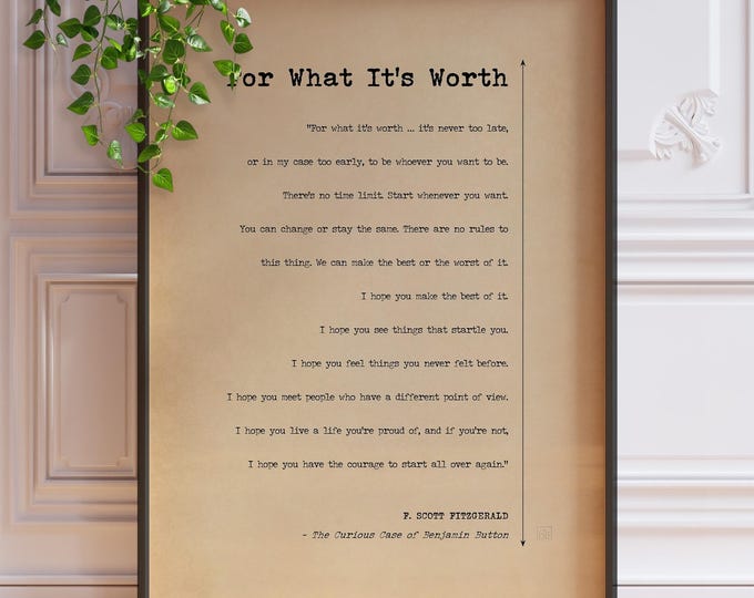 F. Scott Fitzgerald Quote Print - Motivational Typography Wall Art, For What It's Worth Poster