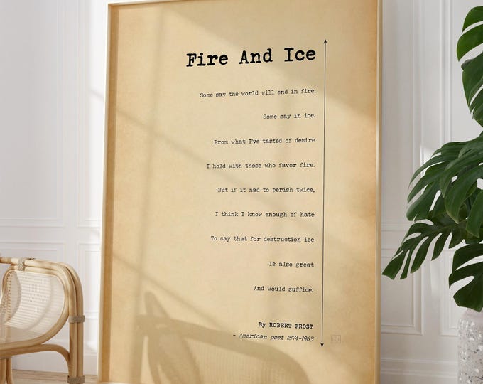 Robert Frost 'Fire and Ice' Poem Print - Short Poetry, Literary Wall Art