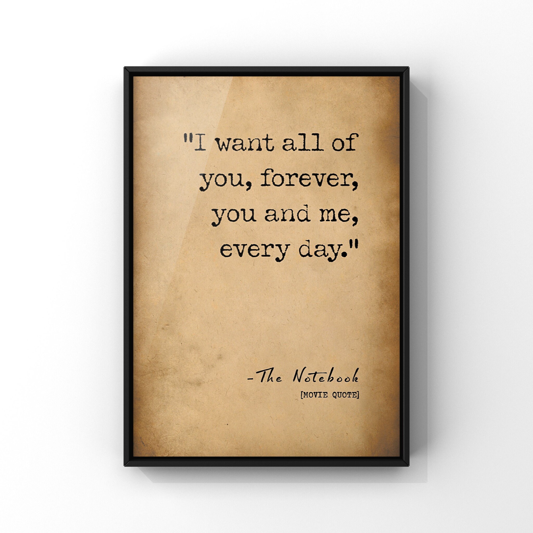 I Want All Of You The Notebook Movie Quote Poster Print Etsy