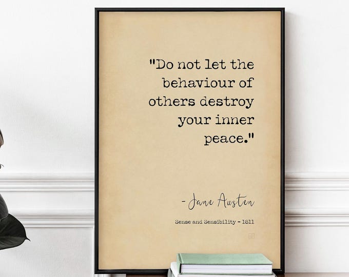 Jane Austen Quote Print – Inner Peace Poster, Sense & Sensibility Vintage Wall Art
