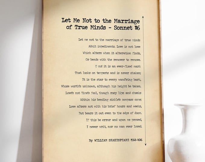Shakespeare Sonnet 116 Poster, Let Me Not to the Marriage of True Minds Print Soulmates Wedding Reading Romantic Marriage Ceremony Poem Gift