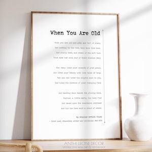 When You Are Old Poem Print, William Butler Yeats Love Poem to Her, Romantic Gift for Wife or Bride, Wedding Vow Print, Anniversary Wall Art