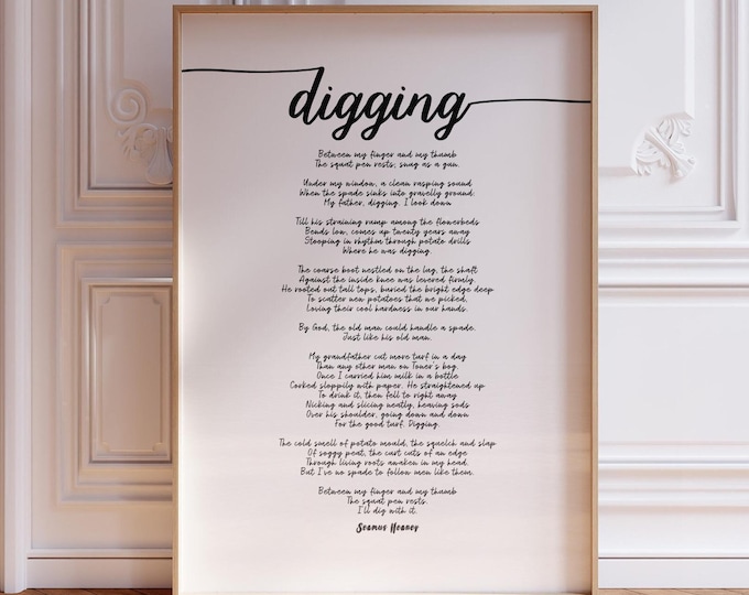 Digging Poem Art - Relationship Poetry About Family and Age (Framed or Unframed)