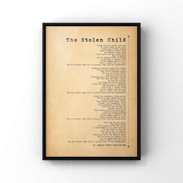 Das gestohlene Kind | Der Verlust der Unschuld von William Butler Yeats Gedichtdruck | Irische Poesie | Poesie Posterdruck | GEDRUCKT