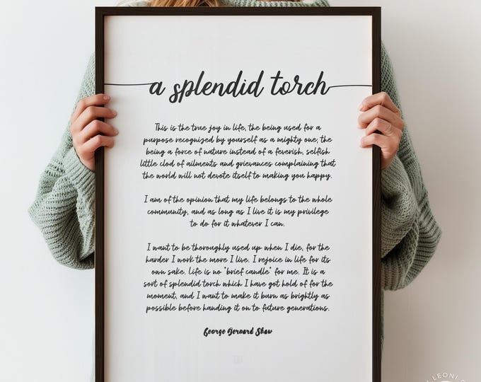 A Splendid Torch Poem Print - George Bernard Shaw Art, Poetry Gift in Script Font