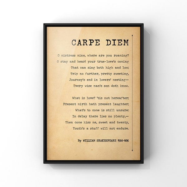 Carpe Diem Gedicht von William Shakespeare Poster Druck | Nutze den Tag | Klassisches Englisches Gedicht | BEDRUCKT