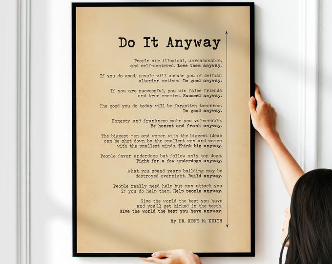 Paradoxical Commandments Poster Print - Do It Anyway by Dr Kent M Keith, Motivational Quote Wall Art, Framed or Unframed