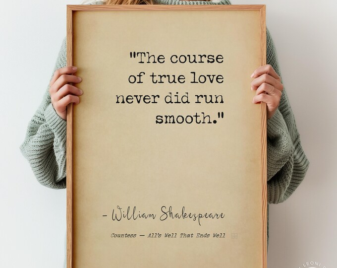 The Course of True Love Never Did Run Smooth Poster Print – Shakespeare Quote Wall Art, Romantic Wedding Gift, Literary Love Poem Decor