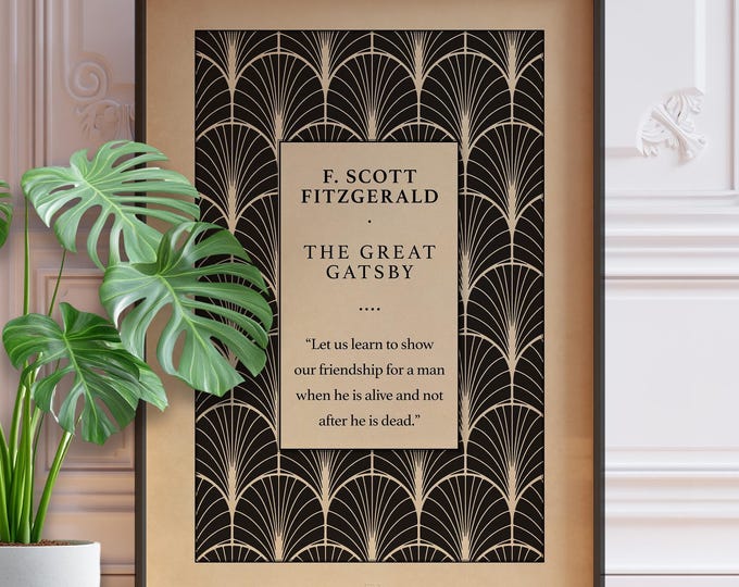 Great Gatsby Wall Art - Classic Fitzgerald Friendship Quote, Literary Gift