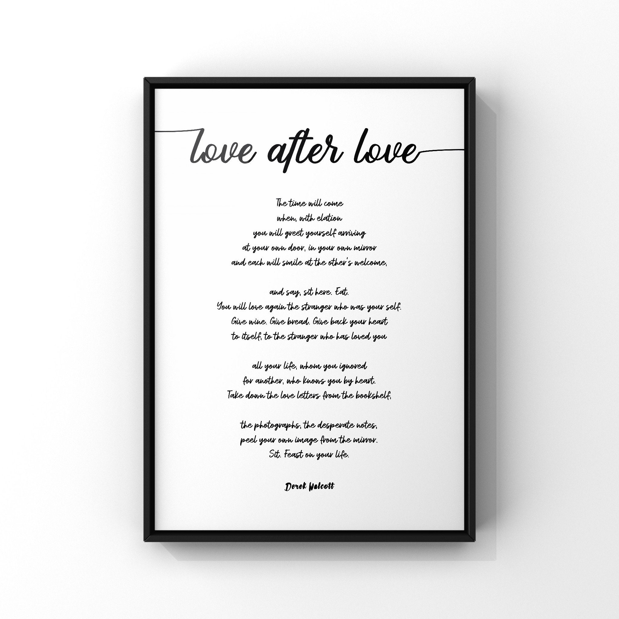 Love After Love Poem by Derek Walcott Poster Print UNFRAMED Etsy UK