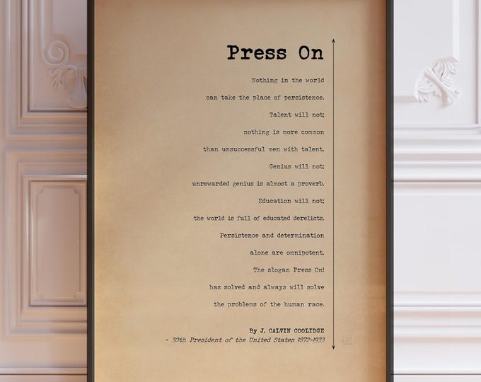 Calvin Coolidge 'Press On' Quote Poster - Inspirational Typography Print