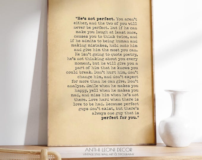He's Not Perfect Love Poem Quote Print Romantic Poetry Boyfriend Gifts Husband Gift Romantic Wall Art For Him | PRINTED Framed Options