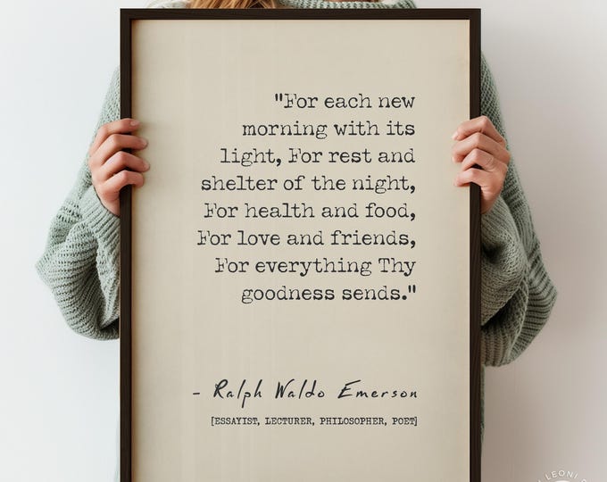 Ralph Waldo Emerson Quote Poster Print | For Each New Morning With Its Light Home Decor |  Inspirational Saying | PRINTED Framed Options