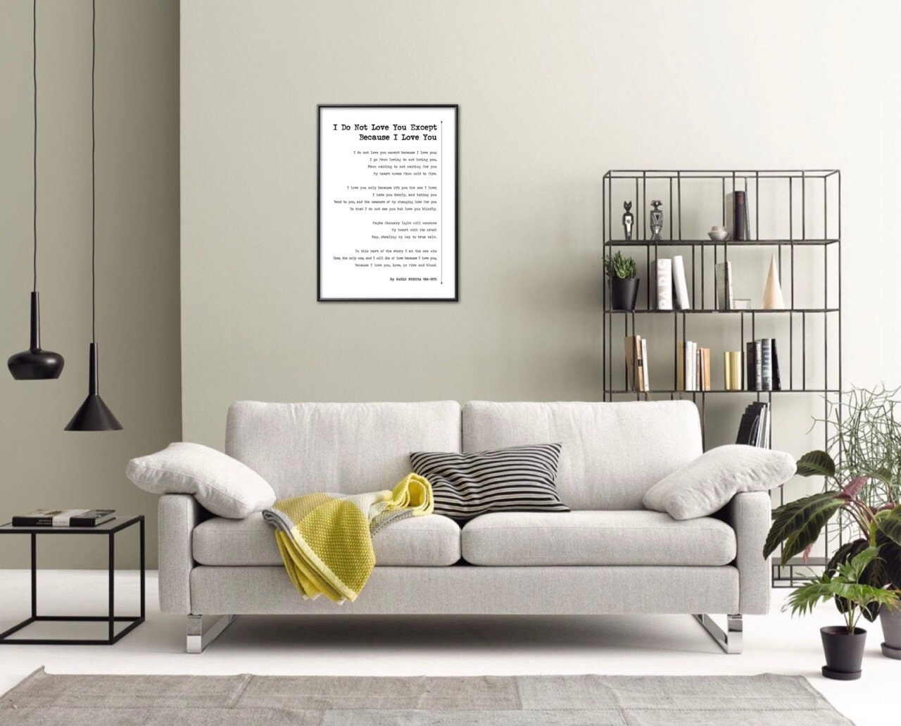 I Do Not Love You Except Because I Love You Poem Print by Pablo Neruda