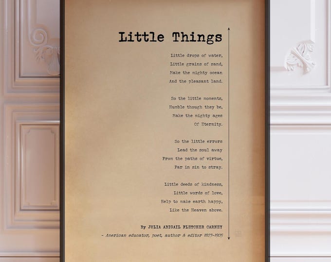 Little Things Poem Print - Julia Carney Poster, Poetry About Life's Small Pleasures, Antique Paper Inspirational Wall Art Framed or Unframed
