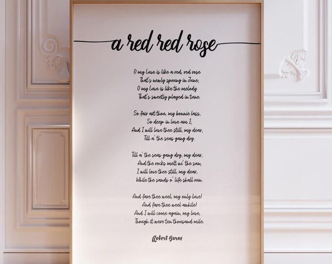 A Red Red Rose by Robert Burns Poetry Print  - Romantic Script Font