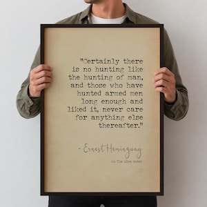 Jagd Zitat Poster Druck - Hemingway Literarische Wandkunst, gerahmt oder ungerahmt Arbeitszimmer Dekor