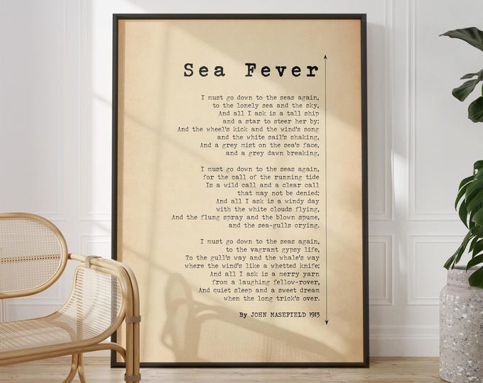 Sea Fever Poetry Print John Masefield - I Must Go Down To The Sea Again Poem Sailing Quote, Seafaring Maritime Gift