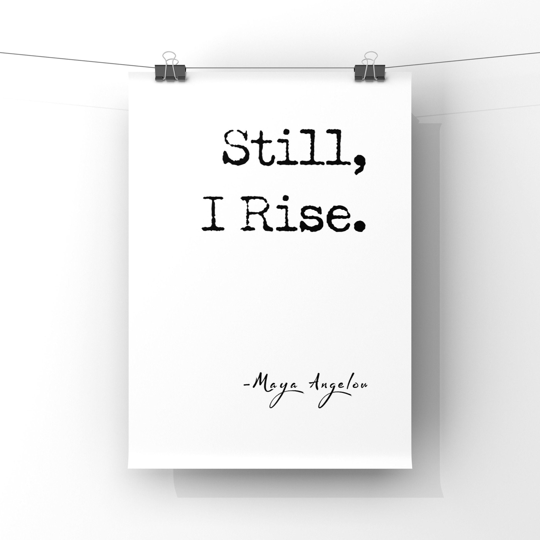 Still I Rise Quote by Maya Angelou Poster Print Simple Etsy