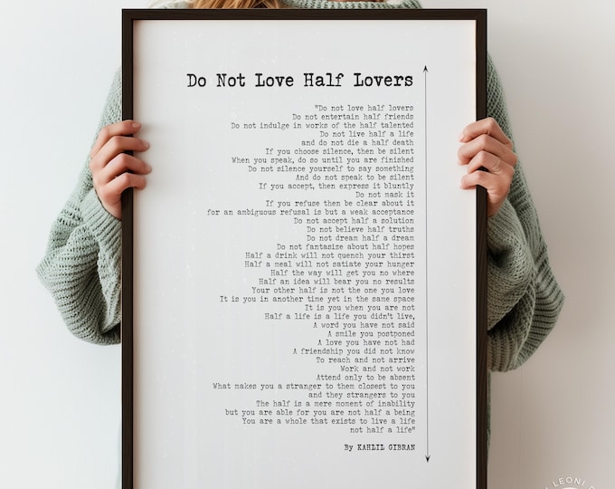 Kahlil Gibran Poetry Print - Do Not Love Half Lovers, Romantic Wall Art