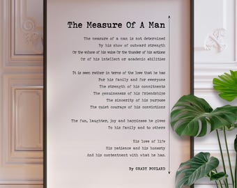 The Measure Of A Man Poem by Grady Poulard, Princess Diana Memorial Poem, Simple Black & White Poetry Print Framed or Unframed