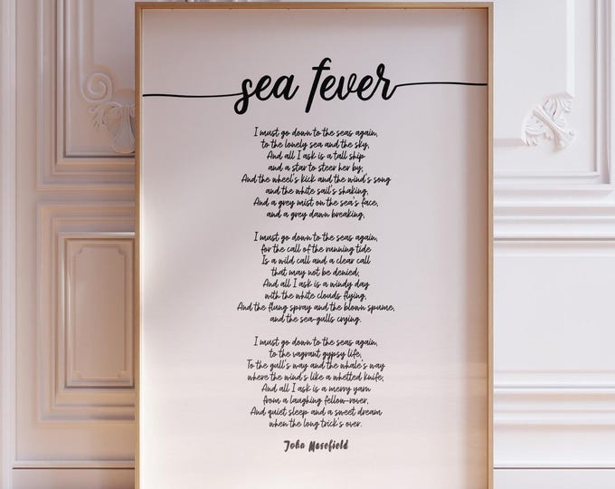 Sea Fever Poem Print - John Masefield Seafaring Poetry, Seafever Poster, Script Font Style Poster,