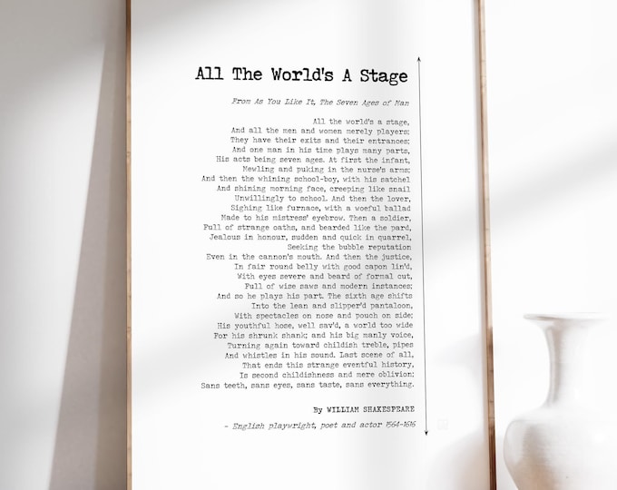 Shakespeare Poem Print - All The World's A Stage Poster, Framed or Unframed