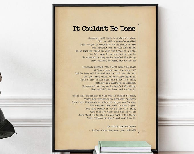 It Couldn't Be Done Poem Print - Edgar Albert Guest Motivational Wall Art, Graduation Gift, Perseverance Quote, Office Decor, Framed Option