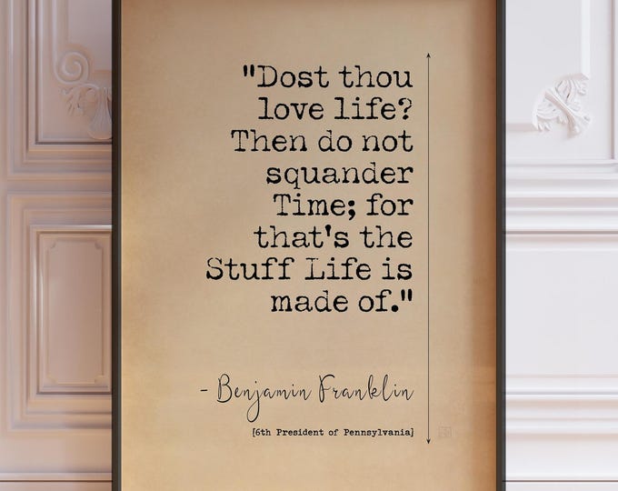 Do Not Squander Time Quote Poster - Benjamin Franklin Inspirational Typography Wall Art, Large Print