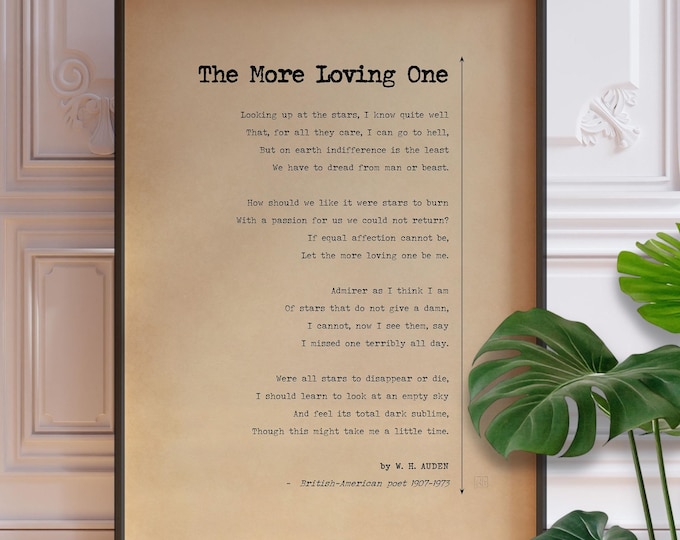 W.H. Auden Poem Print - The More Loving One, Unrequited Love, Framed or Unframed Poster